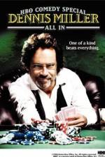 Watch Dennis Miller: All In Wolowtube