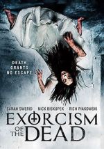 Watch Exorcism of the Dead Wolowtube