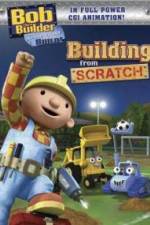 Watch Bob the Builder Building From Scratch Wolowtube
