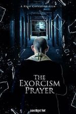 Watch The Exorcism Prayer Wolowtube