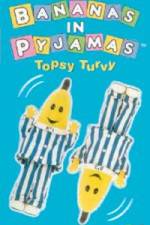 Watch Bananas In Pyjama: Topsy Turvy Wolowtube