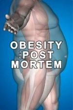 Watch Obesity: The Post Mortem Wolowtube