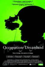 Watch Occupation Dreamland Wolowtube