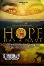 Watch Hope Has a Name Wolowtube