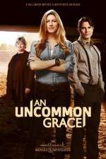Watch An Uncommon Grace Wolowtube