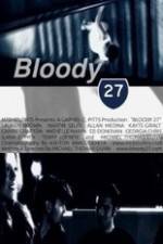 Watch Bloody 27 Wolowtube