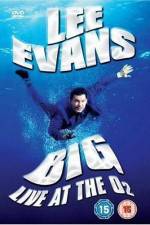 Watch Lee Evans: Big Live at the O2 Wolowtube
