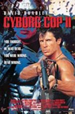 Watch Cyborg Cop II Wolowtube