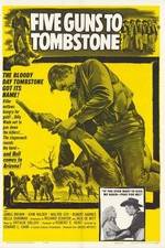 Watch Five Guns to Tombstone Wolowtube