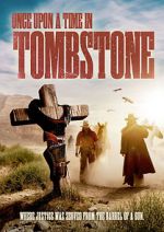 Watch Once Upon a Time in Tombstone Wolowtube