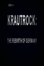 Watch Krautrock The Rebirth of Germany Wolowtube