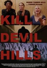 Watch Kill Devil Hills Wolowtube