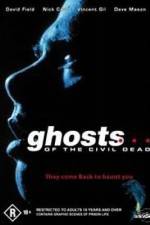 Watch Ghosts of the Civil Dead Wolowtube