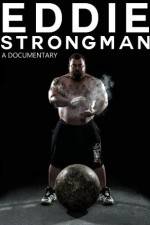 Watch Eddie: Strongman Wolowtube