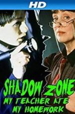 Watch Shadow Zone: My Teacher Ate My Homework Wolowtube