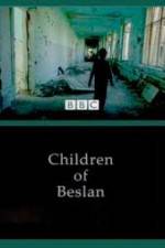 Watch Children of Beslan Wolowtube