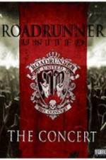 Watch Roadrunner United The Concert Wolowtube