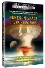 Watch Nukes in Space - The Rainbow Bombs Wolowtube