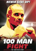 Watch Journey to the 100 Man Fight: The Judd Reid Story Wolowtube
