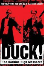 Watch Duck The Carbine High Massacre Wolowtube