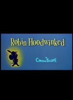 Watch Robin Hoodwinked Wolowtube