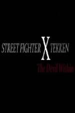 Watch Street Fighter X Tekken The Devil Within Wolowtube