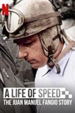 Watch A Life of Speed: The Juan Manuel Fangio Story Wolowtube