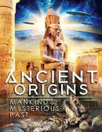 Watch Ancient Origins: Mankind\'s Mysterious Past Wolowtube
