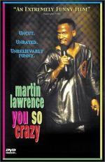 Watch Martin Lawrence: You So Crazy Wolowtube