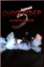 Watch Ghostrider 5: Back To Basics Wolowtube