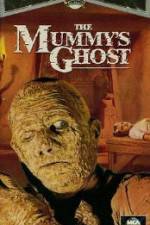 Watch The Mummys Ghost Wolowtube