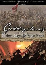 Watch Gettysburg: Darkest Days & Finest Hours Wolowtube