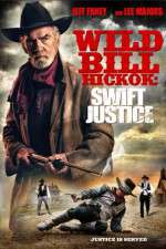 Watch Wild Bill Hickok: Swift Justice Wolowtube