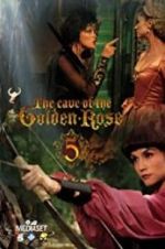 Watch The Cave of the Golden Rose 5 Wolowtube