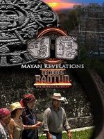 Watch Mayan Revelations: Decoding Baqtun Wolowtube