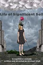 Watch Life of Significant Soil Wolowtube