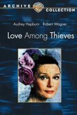 Watch Love Among Thieves Wolowtube