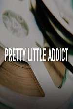 Watch Pretty Little Addict Wolowtube