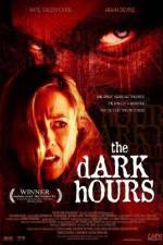 Watch The Dark Hours Wolowtube