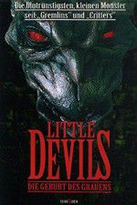 Watch Little Devils: The Birth Wolowtube