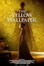 Watch The Yellow Wallpaper Wolowtube