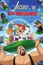 Watch The Jetsons & WWE: Robo-WrestleMania! Wolowtube