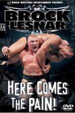 Watch WWE Brock Lesnar Here Comes the Pain Wolowtube