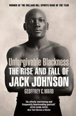 Watch Unforgivable Blackness: The Rise and Fall of Jack Johnson Wolowtube