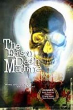 Watch The Edison Death Machine Wolowtube