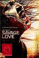 Watch Savage Love Wolowtube