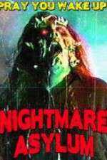 Watch Nightmare Asylum Wolowtube