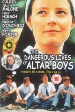 Watch The Dangerous Lives of Altar Boys Wolowtube