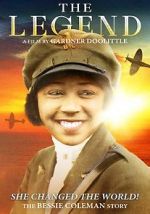 Watch The Legend: The Bessie Coleman Story Wolowtube