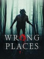 Watch Wrong Places Online Wolowtube